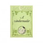 B. M. Croker- A vándormadár könyv. 1992-es kiadás. fotó