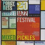 Porgy & Bess Jazz & Music Club - Mixed Pickles - Street Jazz Festival 13.09.-15.09.2013 (3CD) (ÚJ) fotó