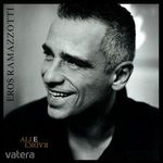 Eros Ramazzotti: Ali E Radici fotó