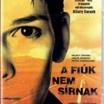 A FIÚK NEM SÍRNAK DVD - SZINKRONIZÁLT VÁLTOZAT fotó