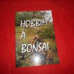 PERJÉS JUDIT--RÁCZ JÁNOS HOBBIM A BONSAI fotó