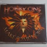 Hobby One – Make Some Noise Maxi Cd fotó