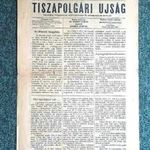 Tiszapolgári Újság 1910. - Ritka vidéki községi újság: Ellenzék hangulata Nyíregyháza Kossuth-szobor fotó
