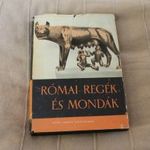 Boronkay Iván- Római regék és mondák könyv. Móra, 1961. fotó