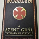 Rosslyn A Szent Grál titkainak őrzője Regények Kaland, történelmi regények fotó