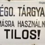 Zománctábla. Légó. Tárgyak. Másra használni Tilos! szép állapot 36×52 cm (*311) fotó