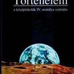 ifj. Lator László - Történelem a középiskolák IV. osztálya számára fotó