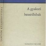 A gyakori beszédhibák - Tanítók Kézikönyvtára fotó