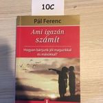 10C Pál Ferenc - Ami igazán számít fotó