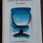 Illyés Gyula - Amikor az óceán partjára jutottam - DEDIKÁLT - fotó
