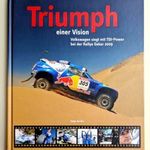 Triumph – einer vision (Volkswagen siegt mit TDI-Power bei der Rallye Dakar 2009) fotó