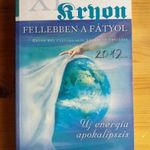 Lee Carroll: Fellebben a fátyol Kryon égi csatornáról érkezett tanítása EZOTÉRIA fotó