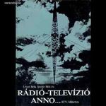 Lévai Béla: Rádió-televízió anno... fotó