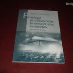 PARÓCZAI PÉTERNÉ DR PÉNZÜGYI ÉS VÁLLALKOZÁS-FINANSZÍROZÁSI ISMERETEK ÚJ fotó