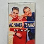 Mc Hawer és a tekknő bye-bye lány magnókazetta fotó