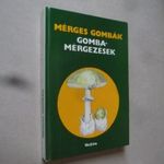 Dr. László Nándor: Mérges gombák, gombamérgezések (*41) fotó