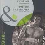 Collecting Evidence / Pulling the Trigger fotó