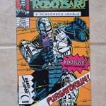 Robotzsaru Robocop képregény - 07 szám - 1992/03 - GYŰJTŐI DARAB fotó