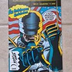 Robotzsaru Robocop képregény - 04 szám - 1991/04 - GYŰJTŐI DARAB fotó