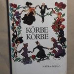 Schnitzler Arthur: Körbe-körbe + Kornis Mihály: Körmagyar - 2 dráma egy kötetben fotó