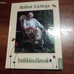 Bálint György - Emlékfoszlányok (Dedikált) fotó