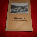 RÉPÁSHUTA EGY SZLOVÁK FALU A BÜKKBEN fotó