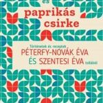 Péterfy-Novák Éva – Szentesi Éva: Damaszt és paprikás csirke fotó