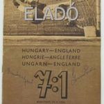 Aranycsapat Puskás. Magyar-Angol 7: 1 dedikált bulletin Grosics Buzánszky labda foci futball fotó
