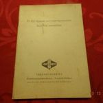 Kádár-kor retro mezőgazdasági gép kezelési utasítás: D-352 szervestrágya szóró. - 1963. & fotó