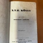 1841 Dessewffy Aurél, gróf: X. Y. Z. könyv. - A reformkori Kossuth viták összefoglalása RITKA fotó