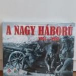 A nagy háború, 1914–1918. - Kézzelfogható hadtörténelem - Dobozkönyv fotó