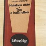 Mezei András: Halálom ?után / Tus a halál ellen fotó