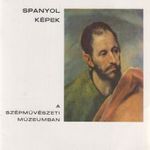 Spanyol képek a Szépművészeti Múzeumban fotó