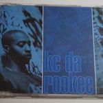 KC Da Rookee – Got That Thang / Betta Betta / Hi-Tech Thoughts Maxi CD fotó