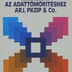 Kézikönyv az adattömörítéshez ARJ, PKZIP & Co. - SZERZŐ Nagy Gábor LEKTOR Lukács Erzsébet fotó