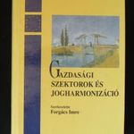 Forgács: Gazdasági szektorok és jogharmonizáció fotó