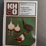 Baromfi a kisgazdaságban 2. Pulyka-, gyöngytyúk- és galambhústermelés - KHO, 1986 fotó