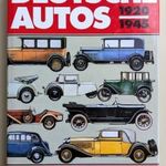 Deutsche Autos 1920-1945 (Alle deutschen Personenwagen der damaligen Zeit) fotó