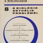 A biológia aktuális problémái 8. - Technika a biológiában - szerk: Dr. Csaba György - Krúdy Erzsébet fotó