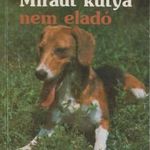 Miraut kutya nem eladó fotó
