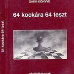 Szabolcsi János; Kállai Gábor: 64 kockára 64 teszt (*53) fotó