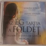 AZ ÉG TARTJA A FÖLDET /ERZSÉBET A SZERELEM SZENTJE/ MUSICAL (GOLD RECORDS, 2022, SZIKORA/LEZSÁK SÁNDOR fotó