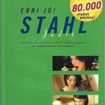 Stahl Judit: Enni jó! - Kedvenc receptjeim zsúfolt hétköznapokra és megérdemelt hétvégékre fotó