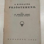 MÉSZÁROS JÓZSEF: A KISGAZDA FEJŐSTEHENE (250304-YE6) RITKA! fotó