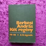 Berkesi András: Két regény - FB-86, A 13. ügynök fotó