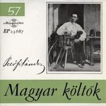 Magyar Költők 57: Petőfi Sándor (1969) 7" kislemez fotó