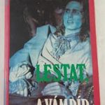 Anne Rice: Lestat, a vámpír. Vámpírkrónikák II. (1995) Fantasy. Amerikai szórakoztató irodalom. fotó