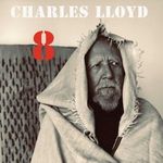 CHARLES LLOYD - 8. Kindred Spirit Live From The Lobrero CD fotó