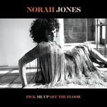 NORAH JONES - Pick Me Up Off The Floor CD fotó