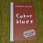 William Dufty: Cukor blues - a cukor hatása a szervezetre fotó